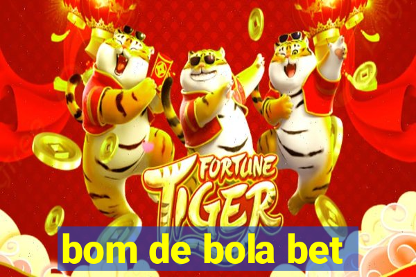 bom de bola bet